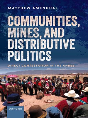 cover image of Communities, Mines, and Distributive Politics